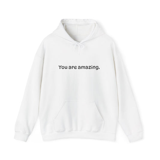 You are amazing.